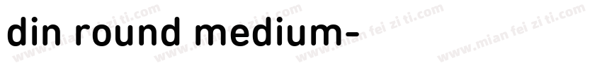 din round medium字体转换